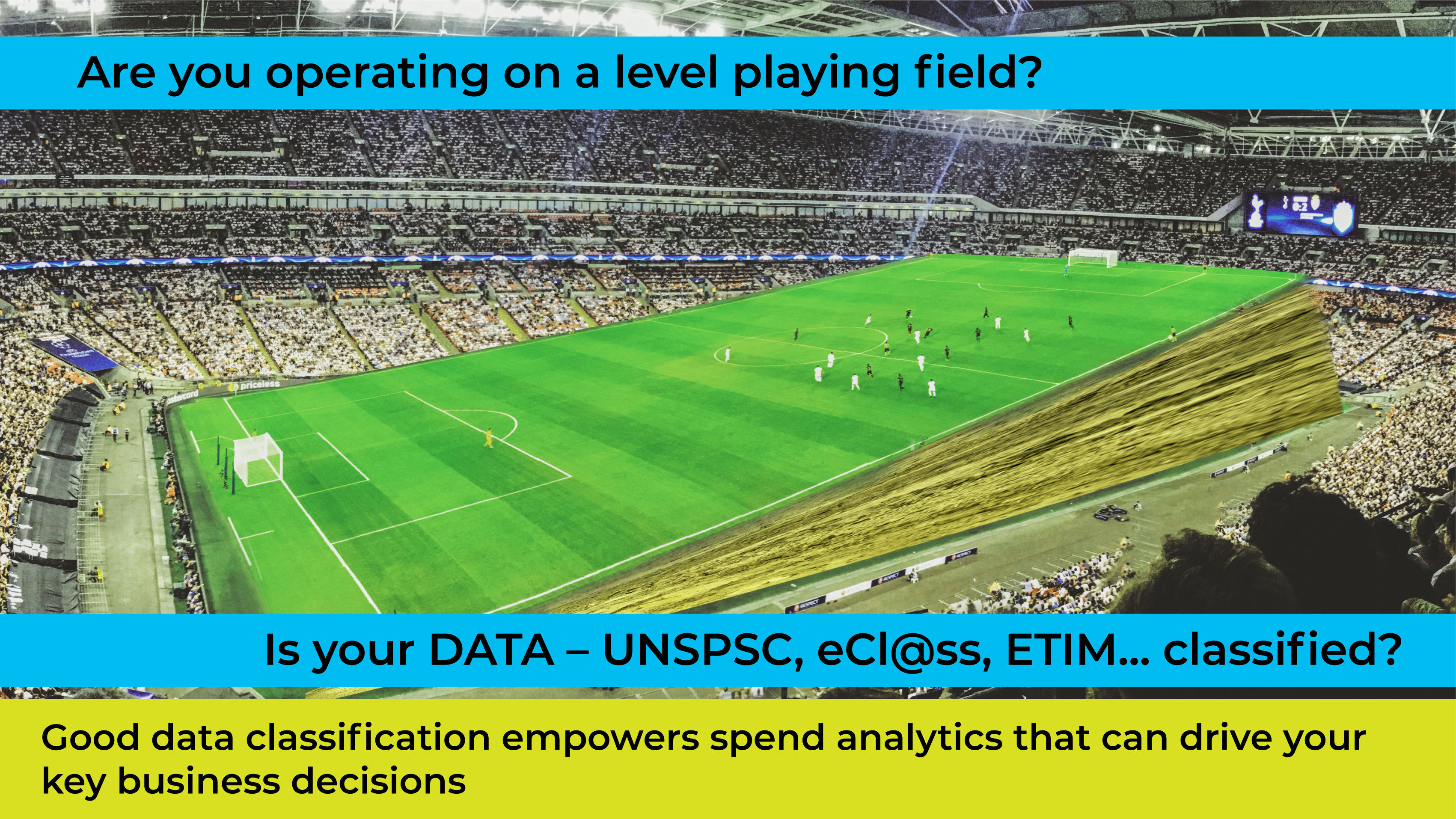 Is your DATA - UNSPSC, eCl@ss, ETIM, classified?