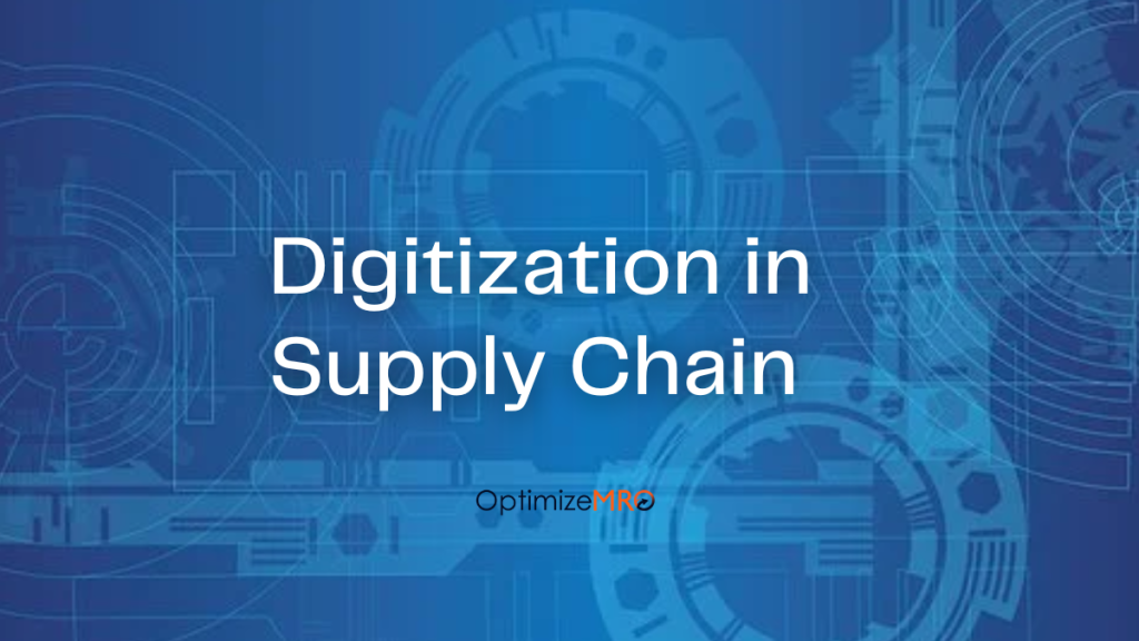 Digitization in Supply Chain