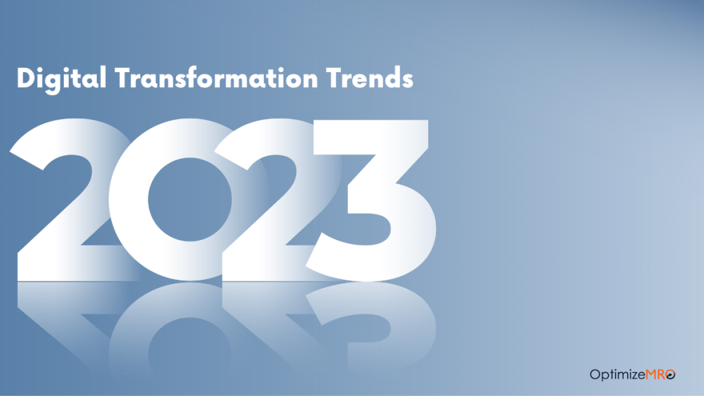 Digital Transformation Trends In 2023